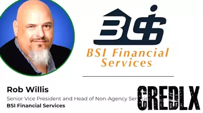 BSI Financial Taps Rob Willis To Lead Non-Agency Servicing