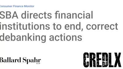 SBA Issues Directive to Lenders on Debanking Practices