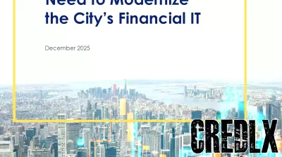 Urgent Call for Modernization of the City’s Financial IT Systems